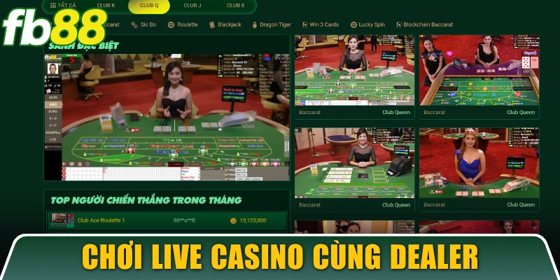 Chơi live casino săn thưởng lớn cùng dealer