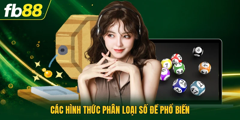 Các hình thức phân loại số đề phổ biến